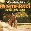 LP - Friedrich Schütter - Desiderata - Wo Die Liebe Wohnt