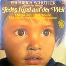 7inch Vinyl Single - Friedrich Schütter - Jedes Kind Auf Der Welt