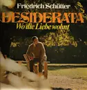 LP - Friedrich Schütter - Desiderata-wo die Liebe wohnt