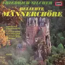 LP - Friedrich Silcher - Beliebte Männerchöre