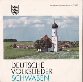 Friedrich Silcher - Deutsche Volkslieder Schwaben