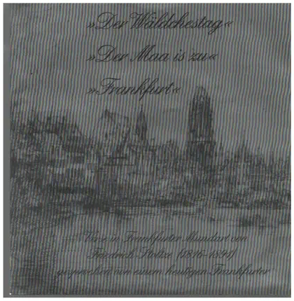 Friedrich Stoltze - Der Wäldchestag a.o.