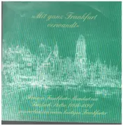 7inch Vinyl Single - Friedrich Stoltze - Mit ganz Frankfurt verwandt