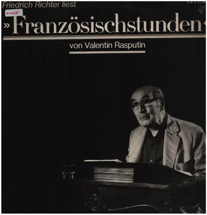 Friedrich Richter liest Valentin Rasputin - Französischstunden