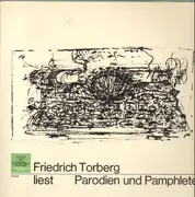 LP - Friedrich Torberg - Friedrich Torberg liest Parodien und Pamphlete