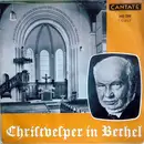 7inch Vinyl Single - Friedrich Von Bodelschwingh - Christvesper In Bethel - No cover