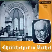 Friedrich Von Bodelschwingh - Christvesper In Bethel