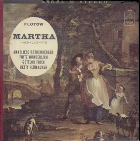 friedrich von flotow - Martha Highlights