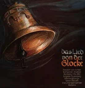 Friedrich von Schiller - Das Lied Von Der Glocke