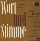 Friedrich von Schiller - Don Carlos, Ausschnitte