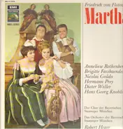 Friedrich von Flotow - Martha (Robert Heger)