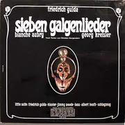LP - Friedrich Gulda - Blanche Aubry - Georg Kreisler - Sieben Galgenlieder
