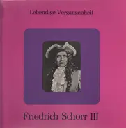 Friedrich Schorr - Friedrich Schorr III