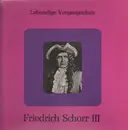 LP - Friedrich Schorr - Friedrich Schorr III