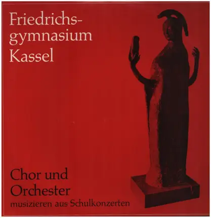 Friedrichsgymnasium Kassel - Chor und Orchester musizieren aus Schulkonzerten