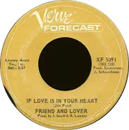 Friend And Lover - If Love Is In Your Heart / Zig Zag