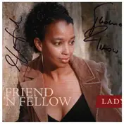 Friend 'n Fellow - Lady