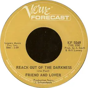 Friend - Reach Out Of The Darkness / Time On Your Side