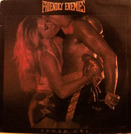 Friendly Enemies - Round One