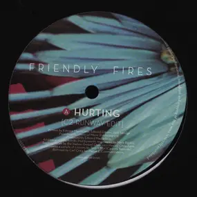 Friendly Fires - Hurting