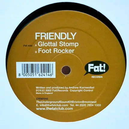 Friendly - Glottal Stomp / Foot Rocker
