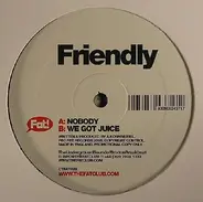 Friendly - Nobody
