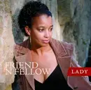 CD - Friend 'n Fellow - Lady
