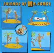 Friends Of Mr. Gomes - Hela Coconata