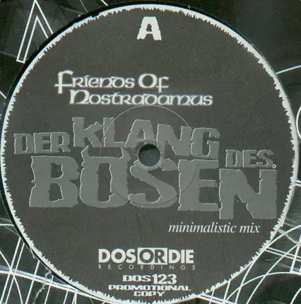 Friends Of Nostradamus - Der Klang Des Bösen