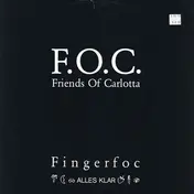 Friends of Carlotta - Fingerfoc / Alles Klar