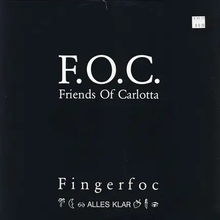 Friends Of Carlotta - Fingerfoc / Alles Klar