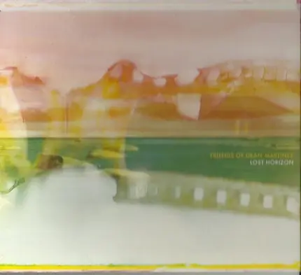 Friends Of Dean Martinez - Lost Horizon