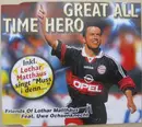 CD Single - Friends Of Lothar Matthäus Feat. Uwe Ochsenknecht - Great All Time Hero