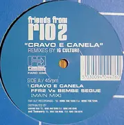 12inch Vinyl Single - Friends From Rio - Cravo E Canela (Remixes By IG Culture)
