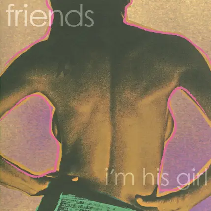 Friends - I'm His Girl
