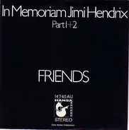 Friends - In Memoriam Jimi Hendrix (Part I+II)