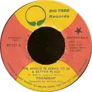 7inch Vinyl Single - Friendship - The World Is Going To Be A Better Place