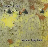 Frieze Of Life - Nuclear Frog Pond