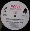 12inch Vinyl Single - Frighty & Colonel Mite - Life (Is What You Make It)