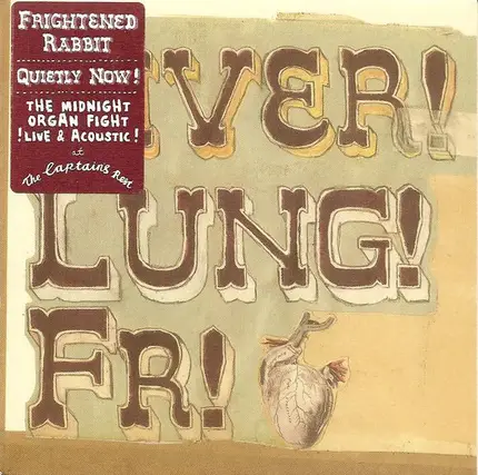 Frightened Rabbit - Quietly Now!