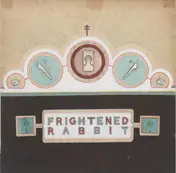Frightened Rabbit - The Winter of Mixed Drinks