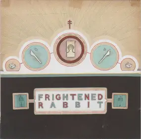 Frightened Rabbit - The Winter of Mixed Drinks