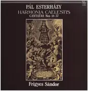 LP - Frigyes Sándor / Pal Esterzházy - Harmonia Celestes Cantatas Nos 18-37