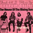7inch Vinyl Single - Frijid Pink - The House Of The Rising Sun / Drivin' Blue