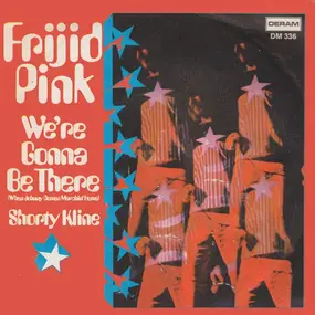 Frijid Pink - We're Gonna Be There (When Johnny Comes Marchin' Home)