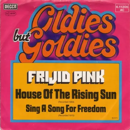 Frijid Pink - House Of The Rising Sun / Sing A Song For Freedom