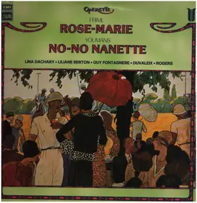 Friml - Rose-Marie, No-No Nanette