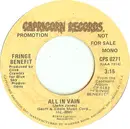 7inch Vinyl Single - Fringe Benefit - All In Vain