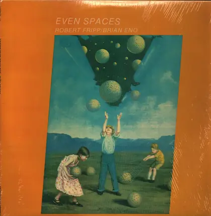 Fripp & Eno - Even Spaces