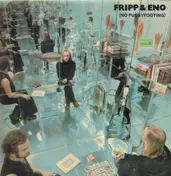 Fripp & Eno - (No Pussyfooting)